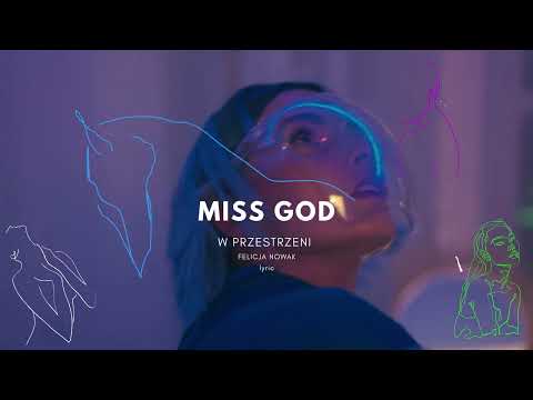 Miss God - W Przestrzeni