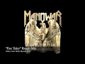 MANOWAR, "Fast Taker" Rough Mix - 4th Commandment of metal!