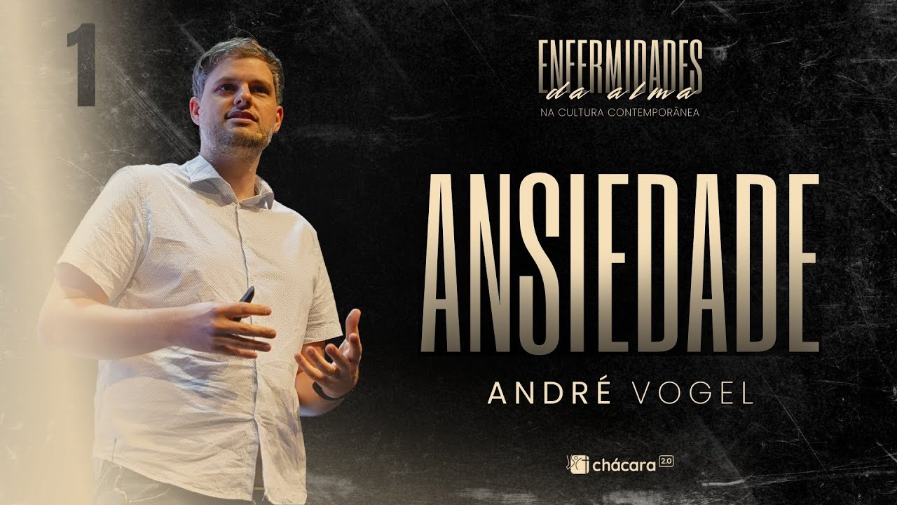 ENFERMIDADES da ALMA | ANSIEDADE