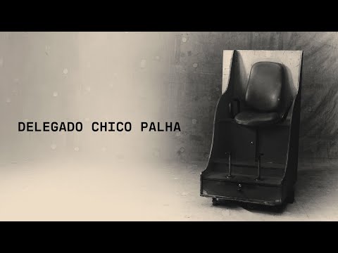 Video thumbnail for DELEGADO CHICO PALHA