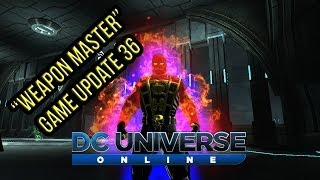 DCUO Weapon Mastery Guide GU36