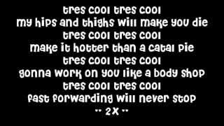 Tres Cool by Jupiter Rising lyrics