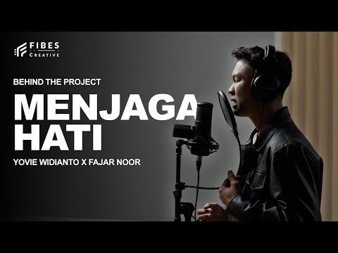 #BehindTheProject | FAJAR NOOR \MENJAGA HATI\