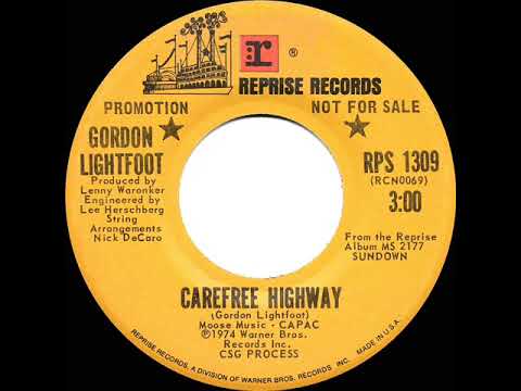 1974 Gordon Lightfoot - Carefree Highway (mono radio promo 45)