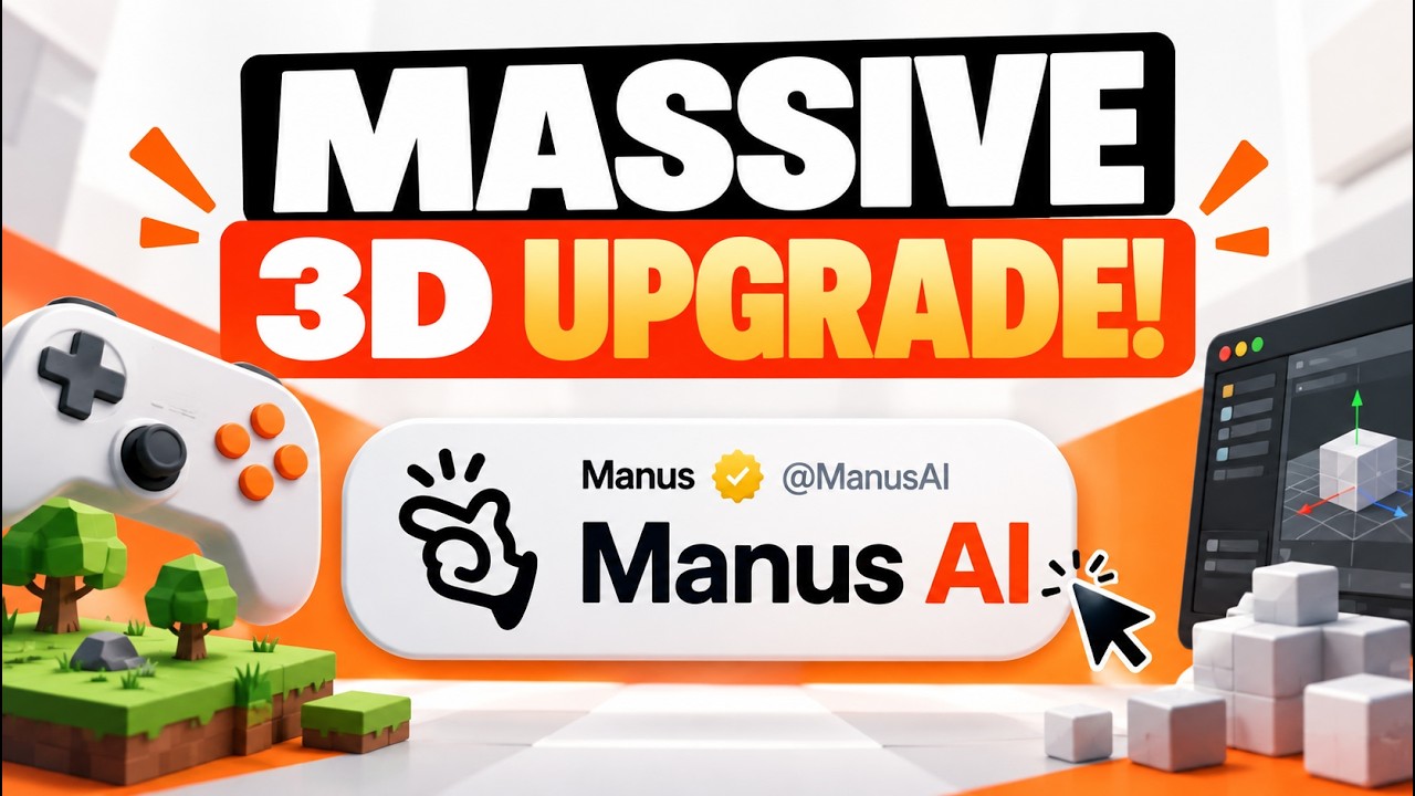 Manus Game Dev Just Got a MASSIVE 3D Upgrade!