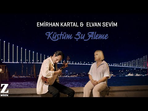 Emirhan Kartal & Elvan Sevim – Küstüm Şu Aleme I Official Music Video © 2024 Z Müzik