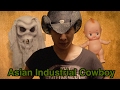 Asian Industrial Cowboy