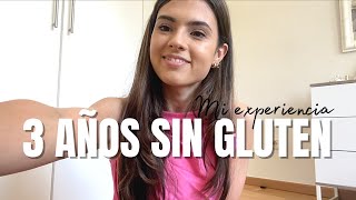 Mi experiencia con una dieta sin gluten 🌾// 3 años más tarde...