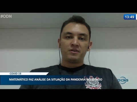 Matemático faz análise da situação da pandemia no Estado 13 04 2021