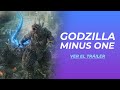 GODZILLA MINUS ONE TRÁILER