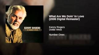 What Are We Doin' In Love (2006 Digital Remaster)