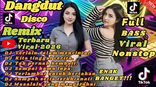 Download lagu DANGDUT DISCO REMIX FULL BASS VIRAL TIKTOK TERBARU 2026 POPULER TEMAN KERJA SANTAI PERJALANAN  mp3