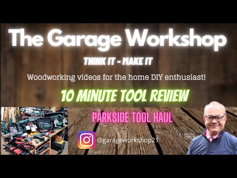 The Garage Workshop   Parkside Tool Haul