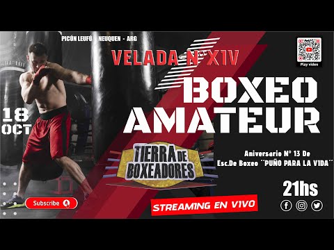 BOXEO AMATEUR  "Velada N° XIV"  13 AÑOS DE PUÑO PARA LA VIDA - PICÚN LEUFÚ