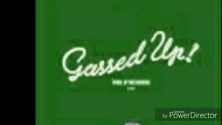 Gassed up -kid ink (original audio)