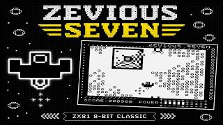 Zevious Seven | Earth's Last Hope Is An Uninsured Fighter Craft! (ZX81)