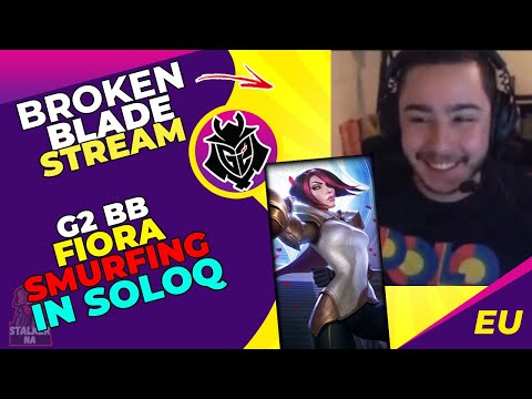 G2 BrokenBlade Fiora SMURFING in SoloQ