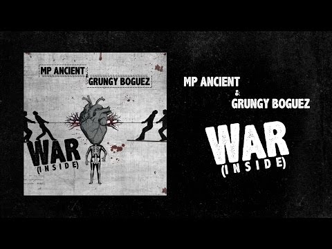 MP Ancient x Grungy Boguez - "War (Inside)" (Audio)