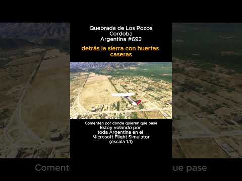 Quebrada de los Pozos, Cordoba  desde el Microsoft Flight Simulator #quebradadelospozos #cordoba