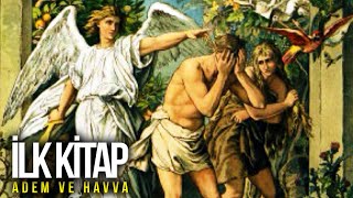 Hz Adem ve Havva'nın Kitabı - Cennetten Kovulma ve Sonrası