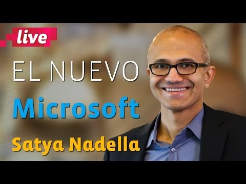 El Microsoft de Satya Nadella