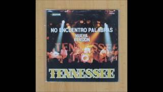 Tennessee   No Encuentro Palabras versión con cuerda