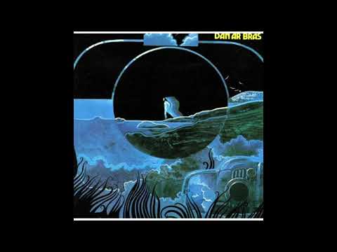 D̤a̤n̤ A̤r̤ B̤r̤a̤z -  D̤o̤ṳa̤r̤ Ne̤v̤e̤z 1977 – Prog Rock from France(Full Album)