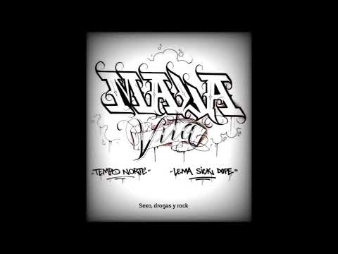 Malavita - Tempo Norte & Lema Sick Dope