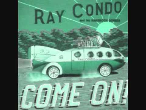 Ray Condo & his Hard Rock Goners - All I Can Do is Cry