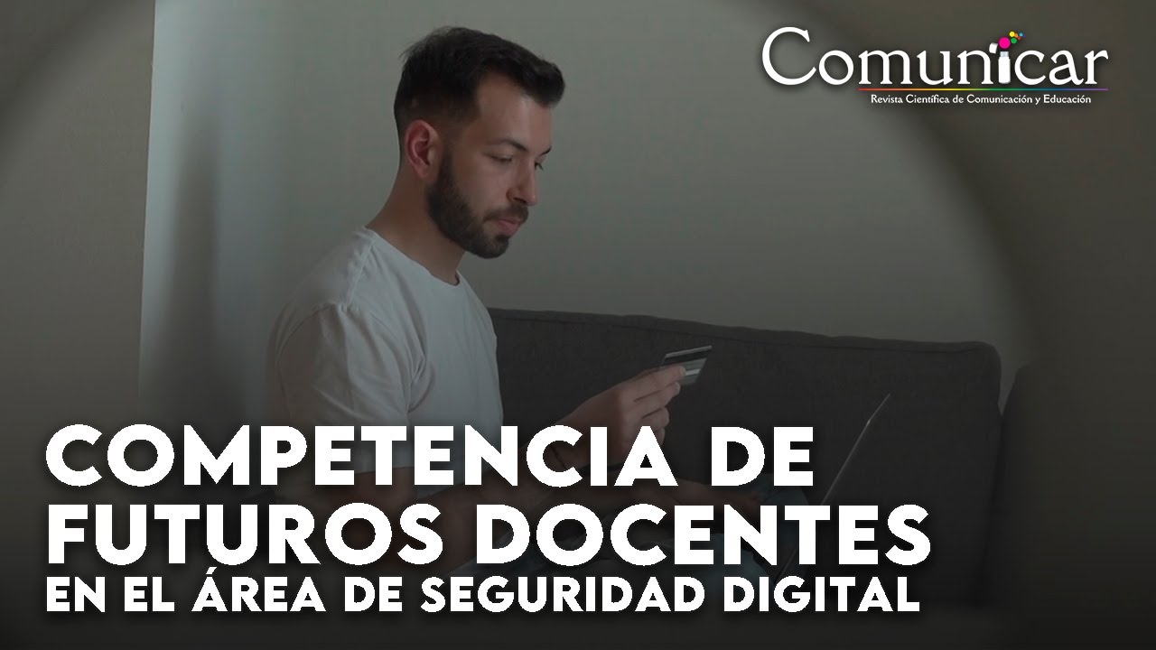 Competencia de futuros docentes en el área de seguridad digital