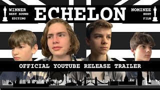ECHELON - Official YouTube Release Trailer! OUT NOW!