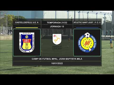 Jornada 13 (21/22) CASTELLDEFELS, U.E. A - ATLETIC SANT JUST . F. C. C