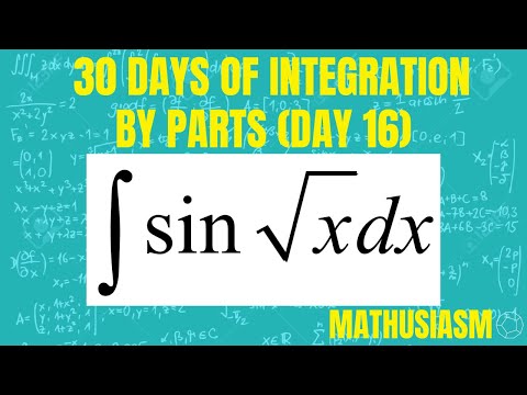 30-day CHALLENGE of Integration by Parts (Day 16) ∫ sin √ x dx