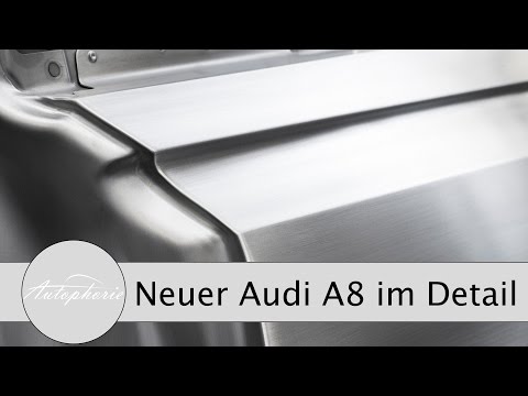 Inside the Audi A8: Wir zeigen euch den Rohbau des brandneuen Audi A8 (D5) - Autophorie
