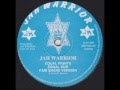 Jah Warrior - Equal Rights + Equal Dub + Fair Share Version