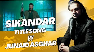 Download lagu Sikandar | Title Song | Salman Khan | Junaid Asghar | 2025 mp3