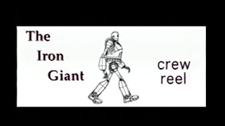 Iron Giant Crew Reel