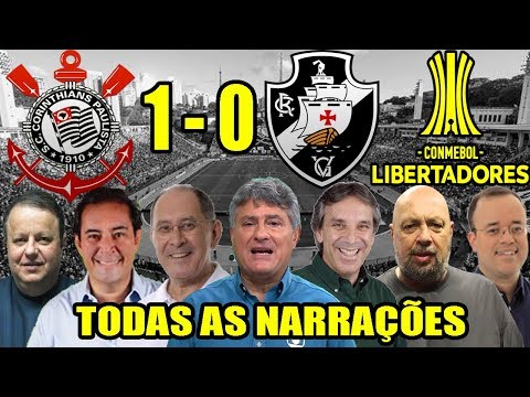 All narrations - Corinthians 1 x 0 Vasco | Libertadores 2012