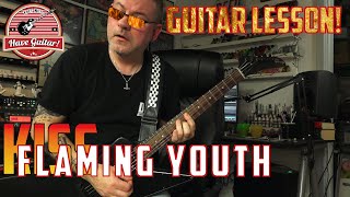 Flaming Youth by KISS|Rhythm guitar lesson w Tabs