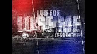 Lud Foe - Lose Me (Bass Boosted) ft. SG Batman