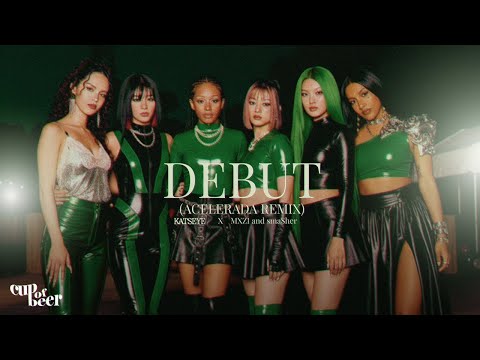 KATSEYE - Debut (Acelerada Remix) ft. MXZI and sma$her