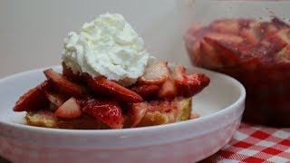 How to Make Strawberries for Shortcake ~ Strawberries Romanoff ~ Noreen