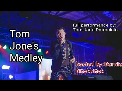 Tom Jones "medley" (cover) tom jans Patrocinio. hosted by: Bernie Bitokbitok talentadong talakagnon.