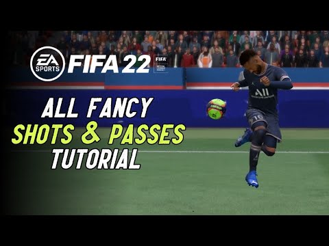FIFA 22 ALL FLAIR SHOTS & PASSES TUTORIAL | FANCY SHOTS & PASSES SKILL TUTORIAL | Playstation & Xbox