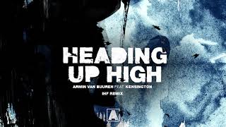 Armin van Buuren feat. Kensington - Heading Up High (IHF Remix)