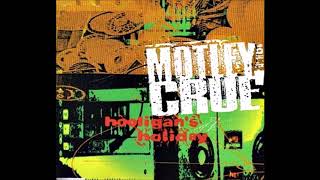 Mötley Crüe - Hooligan&#39;s Holiday (No Fade-Out)