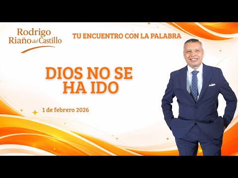 DIOS NO SE HA IDO 📺 TU ENCUENTRO CON LA PALABRA / 1 DE FEBRERO 2026 / En Línea Con Dios