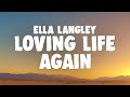 Ella Langley - Loving Life Again
