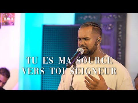 Tu es ma source - GUILLAUME MOUTIEN & JAMSIX - Worship Live Session
