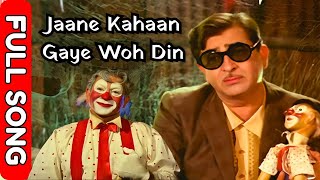 Download lagu Jaane Kahaan Gaye Woh Din - Mera Naam Joker - Dharmendra, Raj Kapoor - Full Video Song 4k mp3 Download lagu Jaane Kahaan Gaye Woh Din - Mera Naam Joker - Dharmendra, Raj Kapoor - Full Video Song 4k mp3